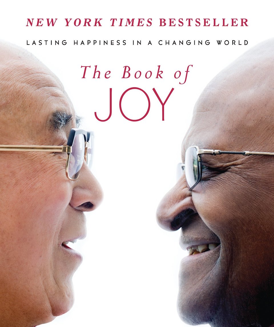 The Book of Joy by The Dalai Lama, Douglas Abrams and Archbishop Desmond Tutu