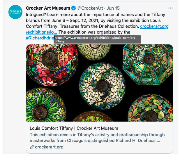 Tweet of Crocker Art Museum Tiffany Exhibition