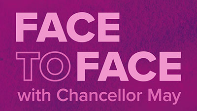 Purple graphic with text "Face to Face with Chancellor May"