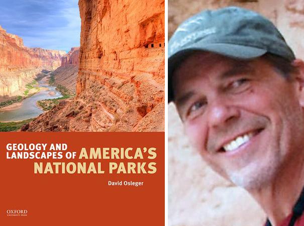 "Geology and Landscapes of America’s National Parks" book cover and David Osleger headshot, UC Davis faculty