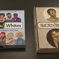The boardgame Blacks and Whites, a socially conscious monopoly-style game intended to teach the realities of race in America. 