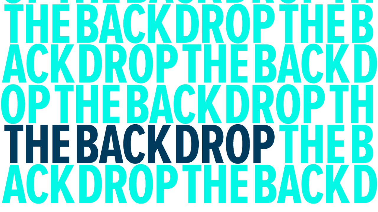 The words "The Backdrop" written in a repeating pattern.