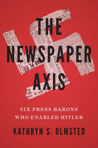 Book Cover of The Newspaper Axis, featuring a red cover with a swastika made of newspaper clippings.